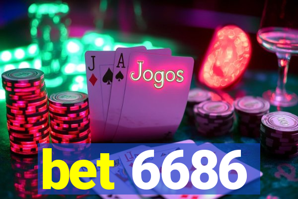 bet 6686